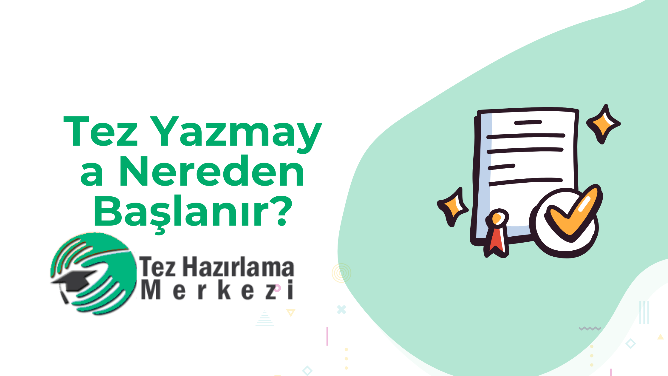 Tez Yazmaya Nereden Başlanır?