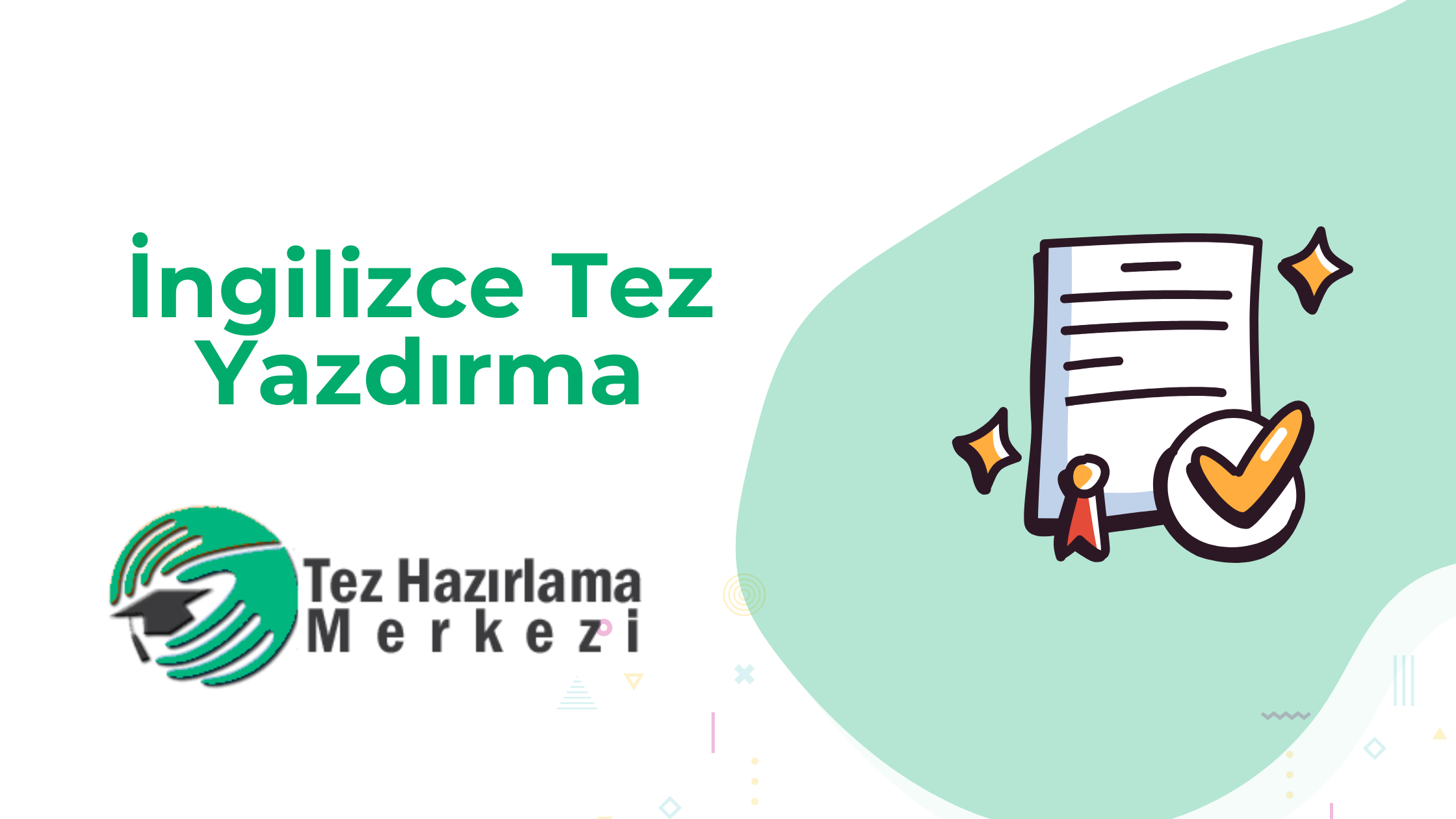 İngilizce Tez Yazdırma