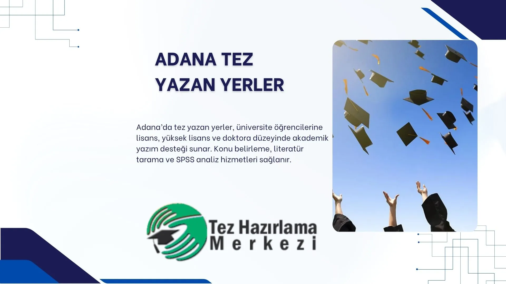 Adana Tez Yazan Yerler