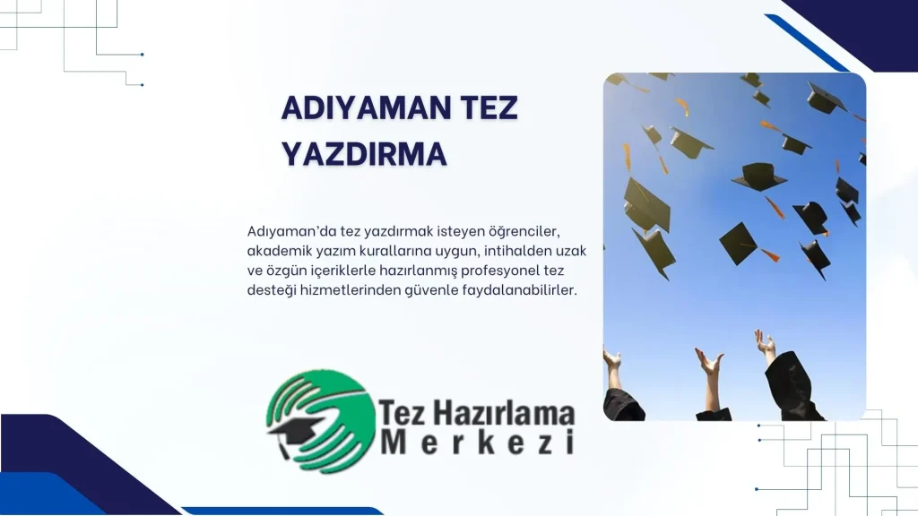 Adıyaman tez yazdırma