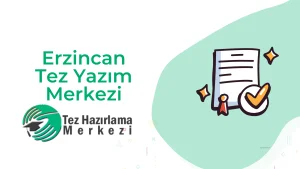 Erzincan Tez Yazım Merkezi