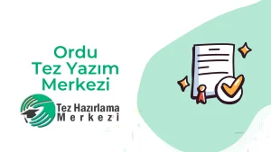 Ordu tez yazım merkezi