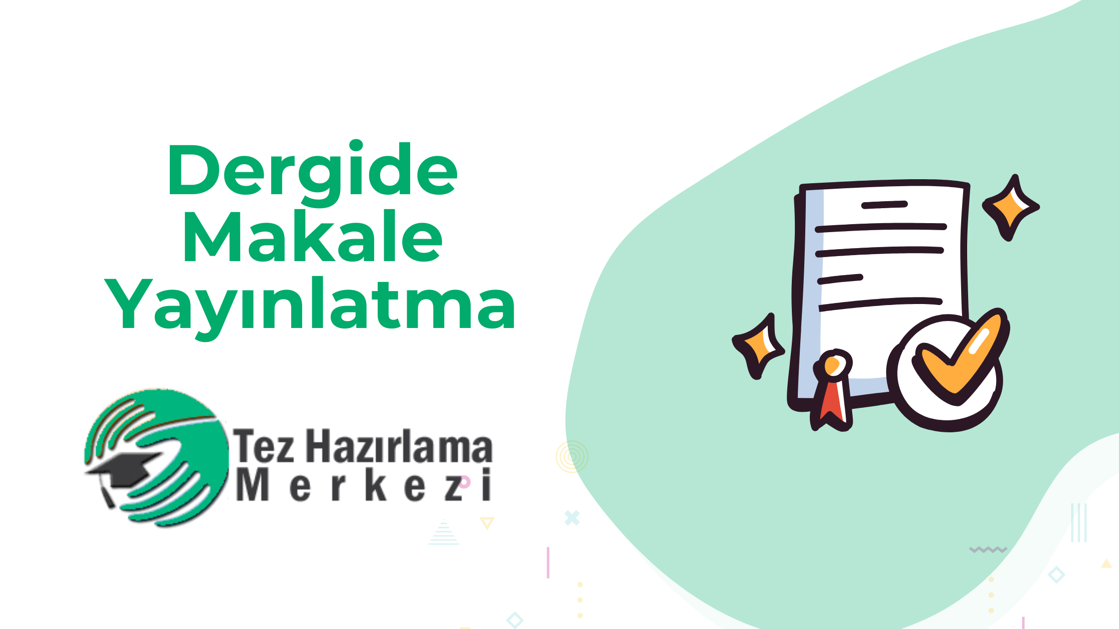 Dergide Makale Yayınlatma