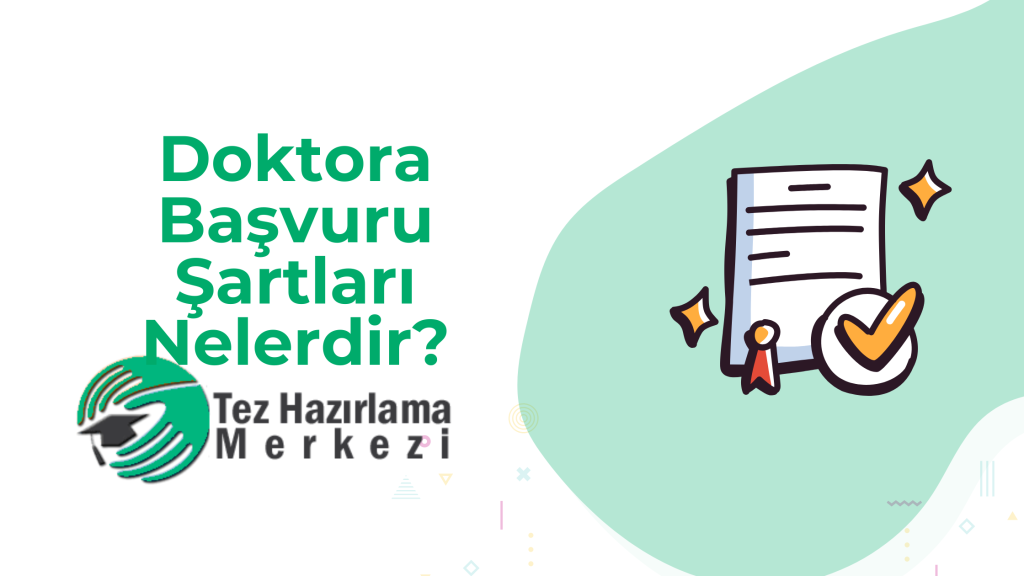 Doktora Başvuru Şartları Nelerdir?