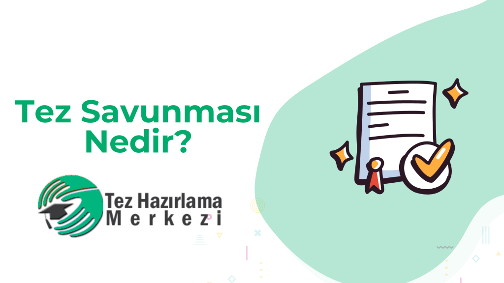 Tez Savunması Nedir? | Tez Savunma Sınavı Süreci