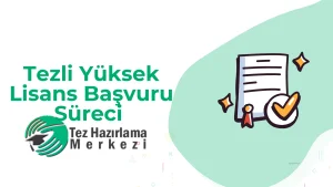 Tezli Yüksek Lisans Başvuru Süreci