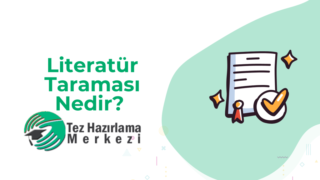 Literatür Taraması Nedir?