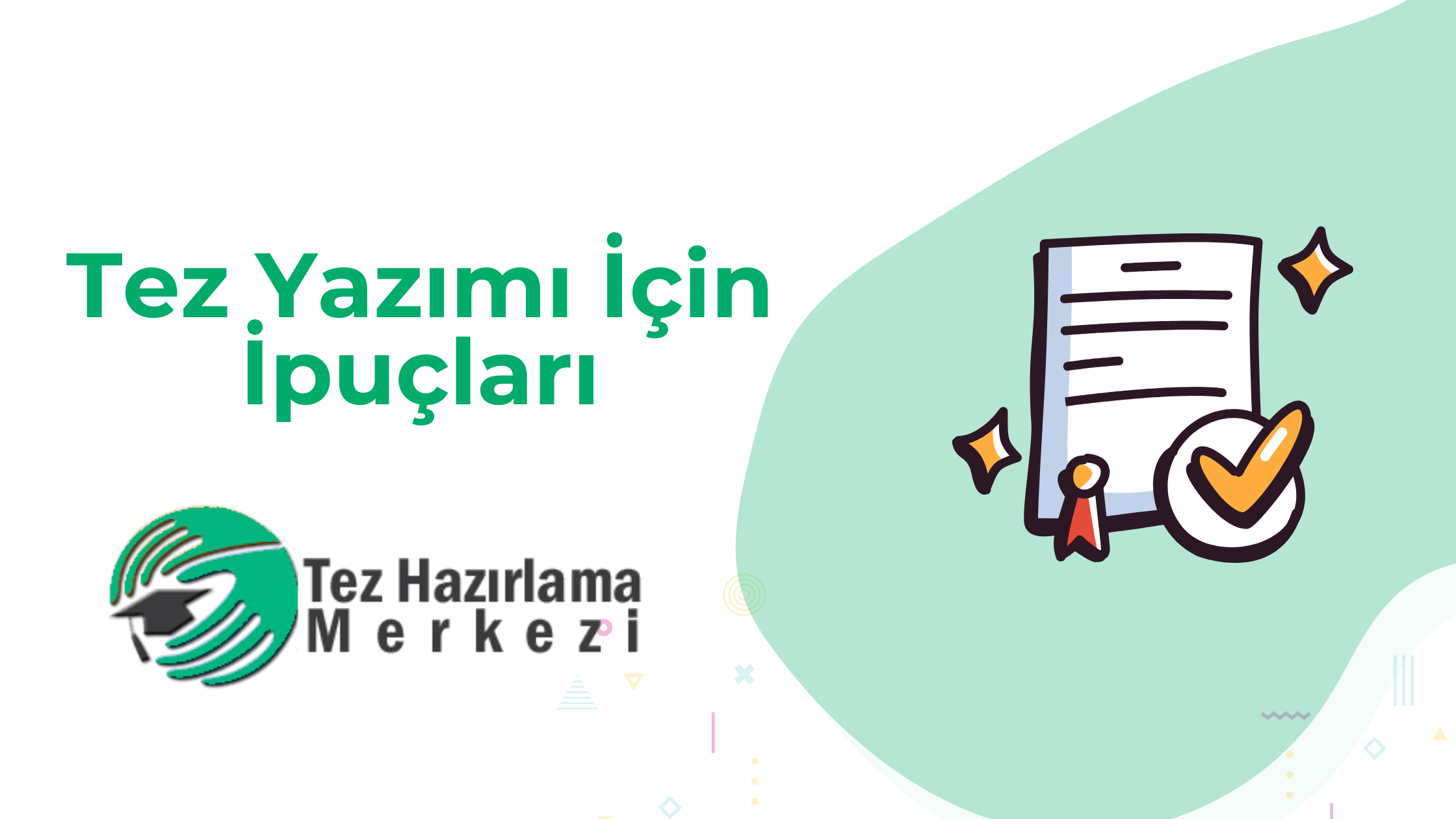Tez Yazımı İçin İpuçları