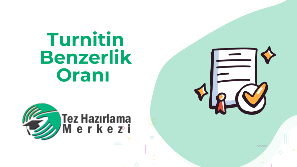 Turnitin Benzerlik Oranı