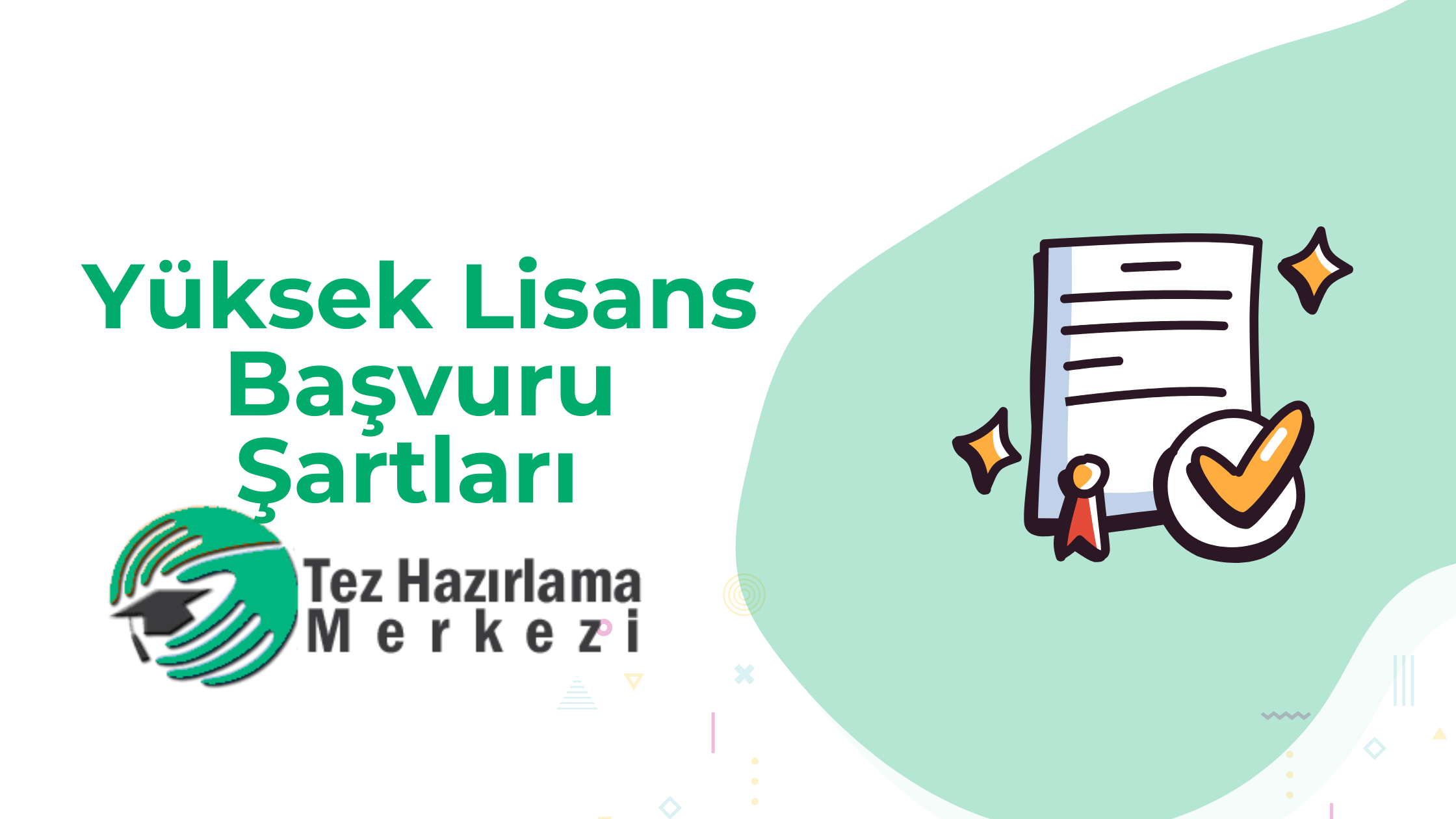Yüksek Lisans Başvuru Şartları