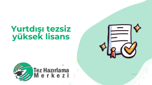 Yurtdışı tezsiz yüksek lisans
