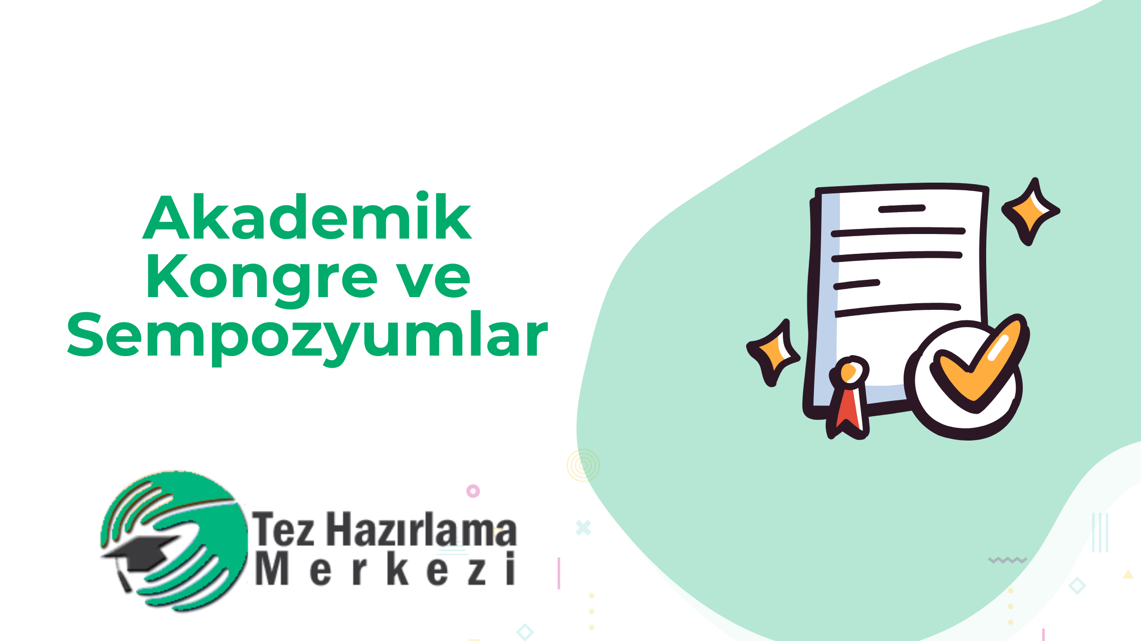 Akademik Kongre ve Sempozyumlar