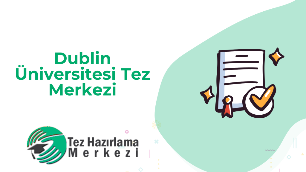 Dublin Üniversitesi Tez Merkezi