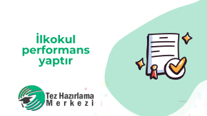 İlkokul performans yaptır