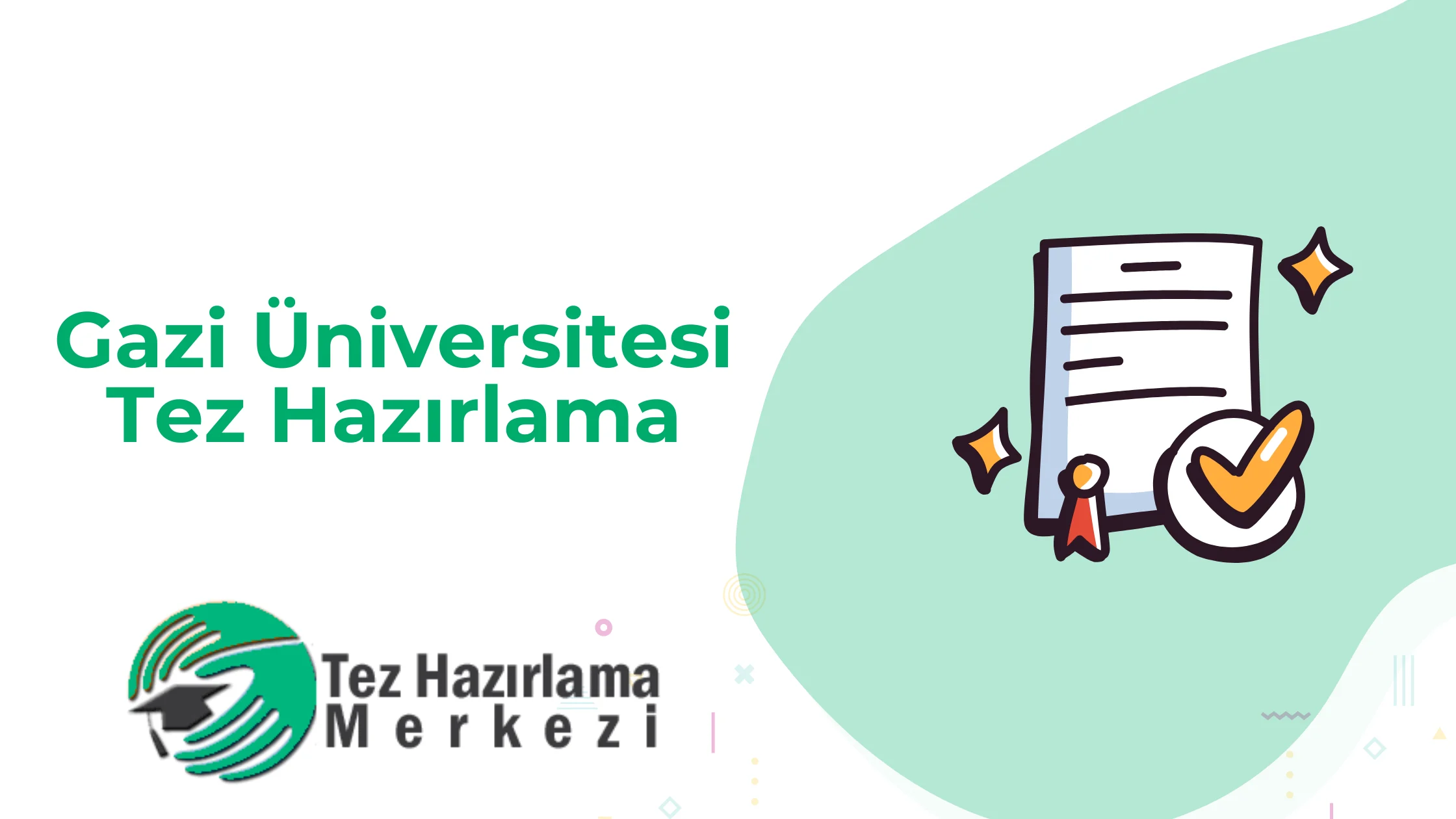 Gazi Üniversitesi Tez Hazırlama